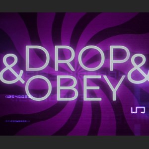 Drop N Obey